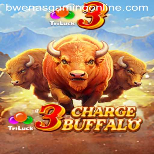 Exciting Adventures in 3ChargeBuffalo: A New Gaming Frontier with BwenasGaming