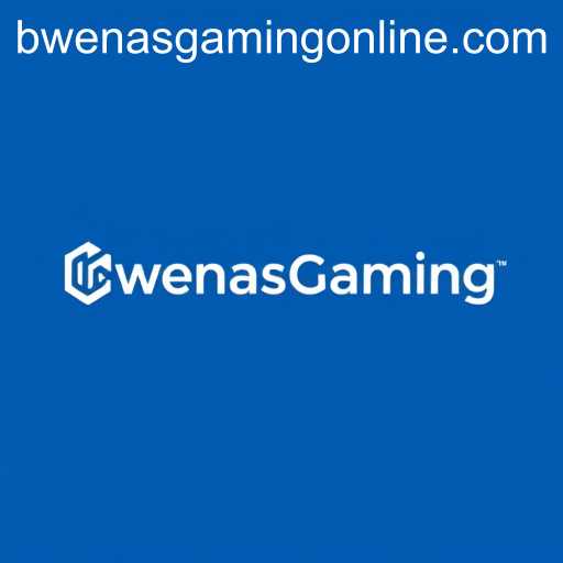 BwenasGaming
