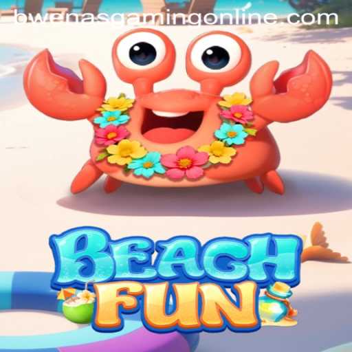 Discovering the Excitement of BeachFun: The Ultimate Guide to BwenasGaming's Latest Sensation