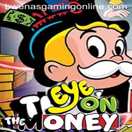 Exploring EyeOnTheMoney: BwenasGaming's Latest Interactive Experience