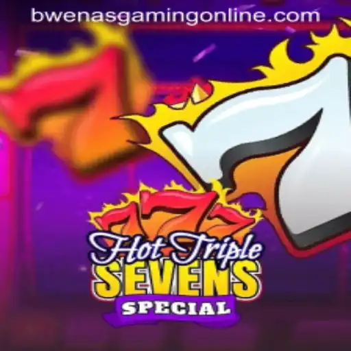 Exploring HotTripleSevensSpecial by BwenasGaming: A Casino Adventure