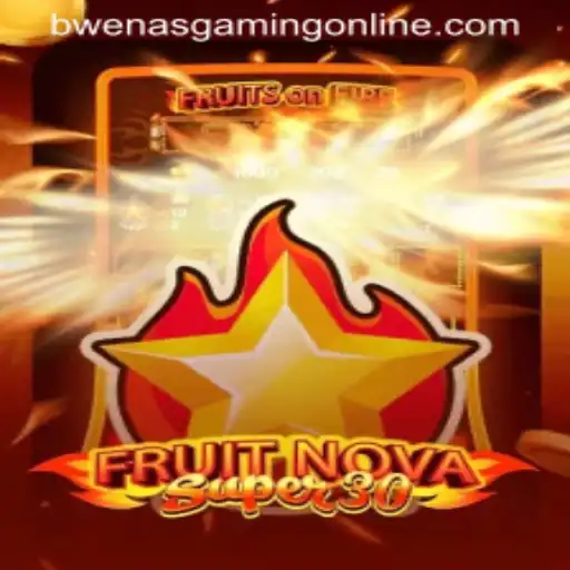 Unveiling FruitrNovaSupe30: A Deep Dive into BwenasGaming's Latest Sensation