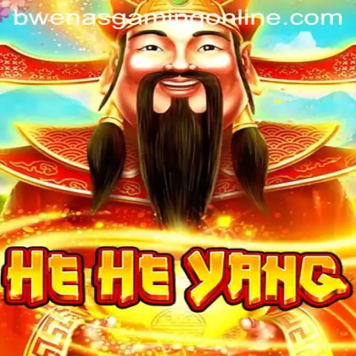 Discovering HeHeYang: The Latest Buzz from BwenasGaming