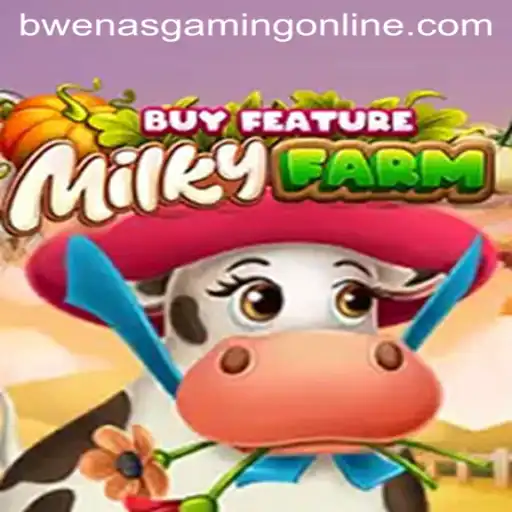 A Deep Dive into MilkyFarmBuyFeature: The Ultimate Farming Adventure