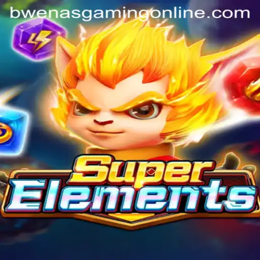 Discover the Intriguing World of SuperElements in BwenasGaming